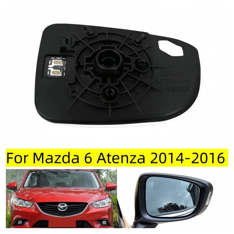 

For Mazda 6 Atenza 2014 - 2016 Car Accessories Exterior Mirrors Reflective Lens Rearview Mirror Lenses Glass with Heating