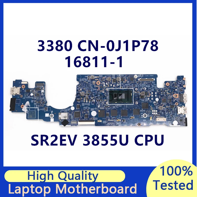 

CN-0J1P78 0J1P78 J1P78 Mainboard For Dell 3380 Laptop Motherboard With SR2EV 3855U CPU 16811-1 100% Full Tested Working Well