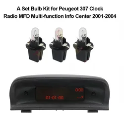 A Set Bulb Kit for Peugeot 307 206 406 Clock Radio Multi-function Info Center Dashboard Light