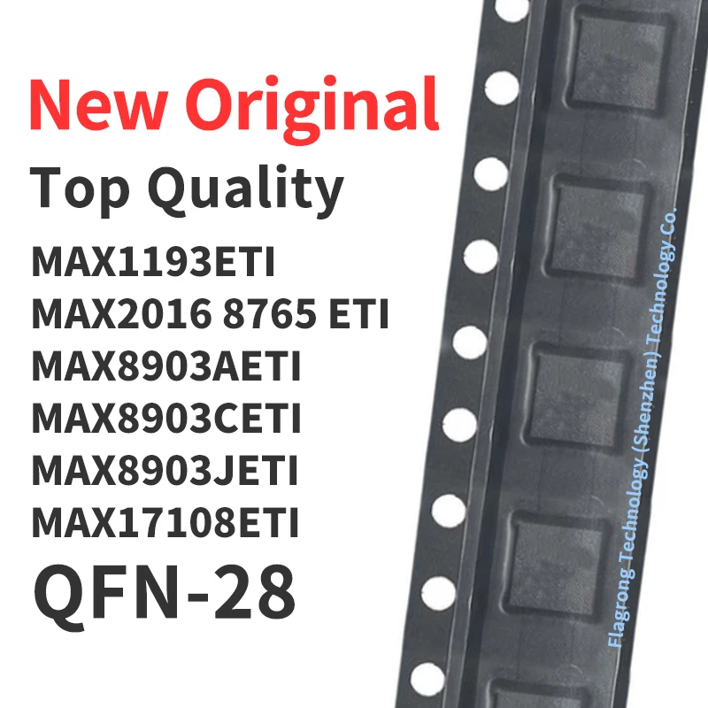 

1 Piece MAX1193ETI MAX2016ETI MAX8765ETI MAX8903AETI MAX8903CETI MAX8903JETI MAX17108ETI QFN-28 Chip IC New Original