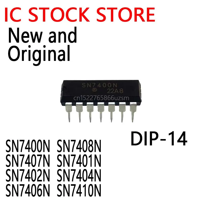 10PCS New and Original DIP-14 SN7400 SN7408 SN7407 SN7400N SN7408N SN7407N SN7401N SN7402N SN7404N SN7406N SN7410N