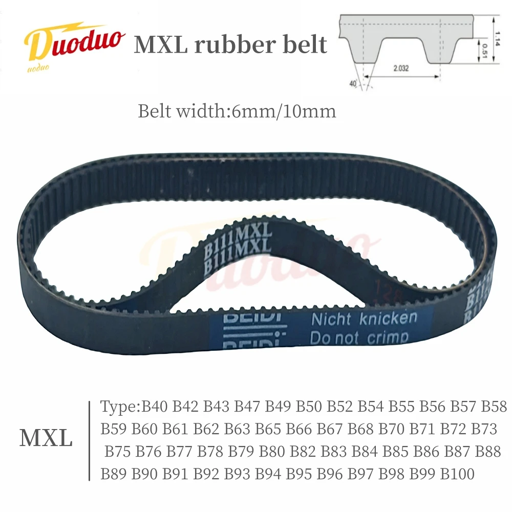 MXL สายพานไทม์มิ่งแบบซิงโครนัสชนิดสายพาน B40 B42 B43 B47 B49 B61 B50 B52 B62 B63สายพาน B54 B100MXL กว้าง6/10มม.