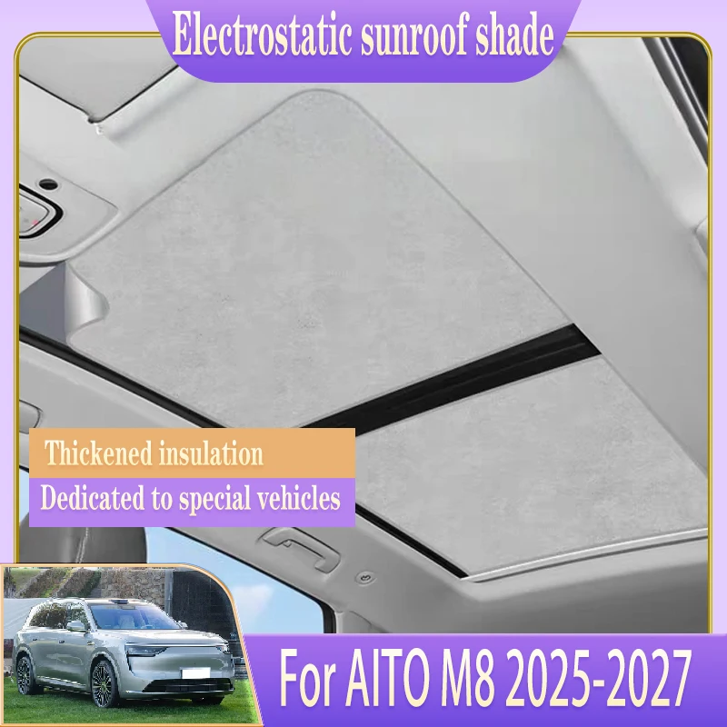 

Car Roof Sunshade Fit For AITO M8 2025 2026 2027 Electrostatic Adsorption Sunroof Skylight Shading Auto Outdoor Para Accessories