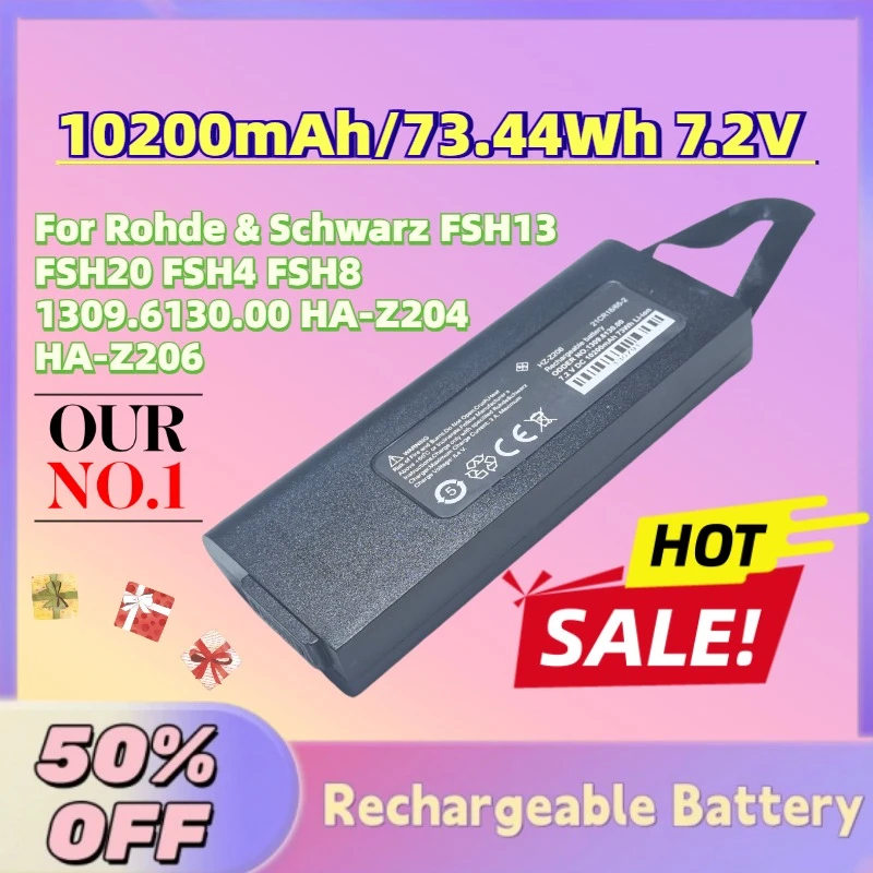 

High-Quality 10200mAh/73.44Wh 7.2V Replacement Battery for Rohde & Schwarz FSH13 FSH20 FSH4 FSH8 1309.6130.00 HA-Z204 HA-Z206