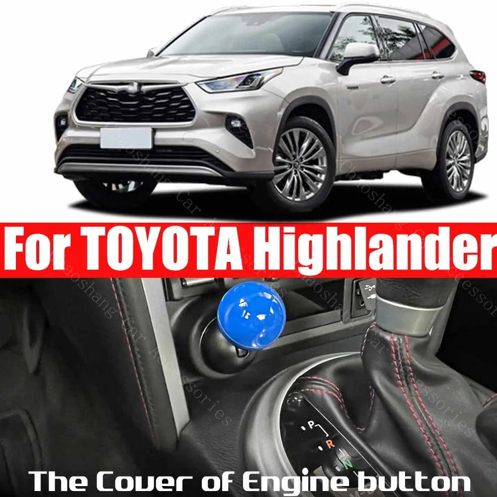 

For TOYOTA Highlander Car Engine START Button Replace Cover STOP Switch ball style Car Accessories Stop Switch Decoration