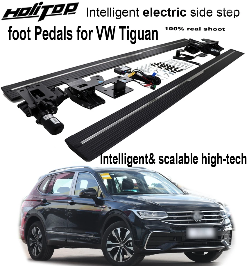 

Hottest electric side step running board foot Pedal for VW Tiguan 2015-2023,Intelligent& scalable high-tech,can loading 300kgs.