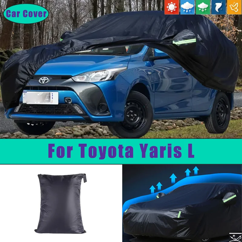 

Car Full Outer Covers Outdoor Waterproof Dustproof Sun Rain Snow Protection Exterior Car Accessories For Toyota Yaris L
