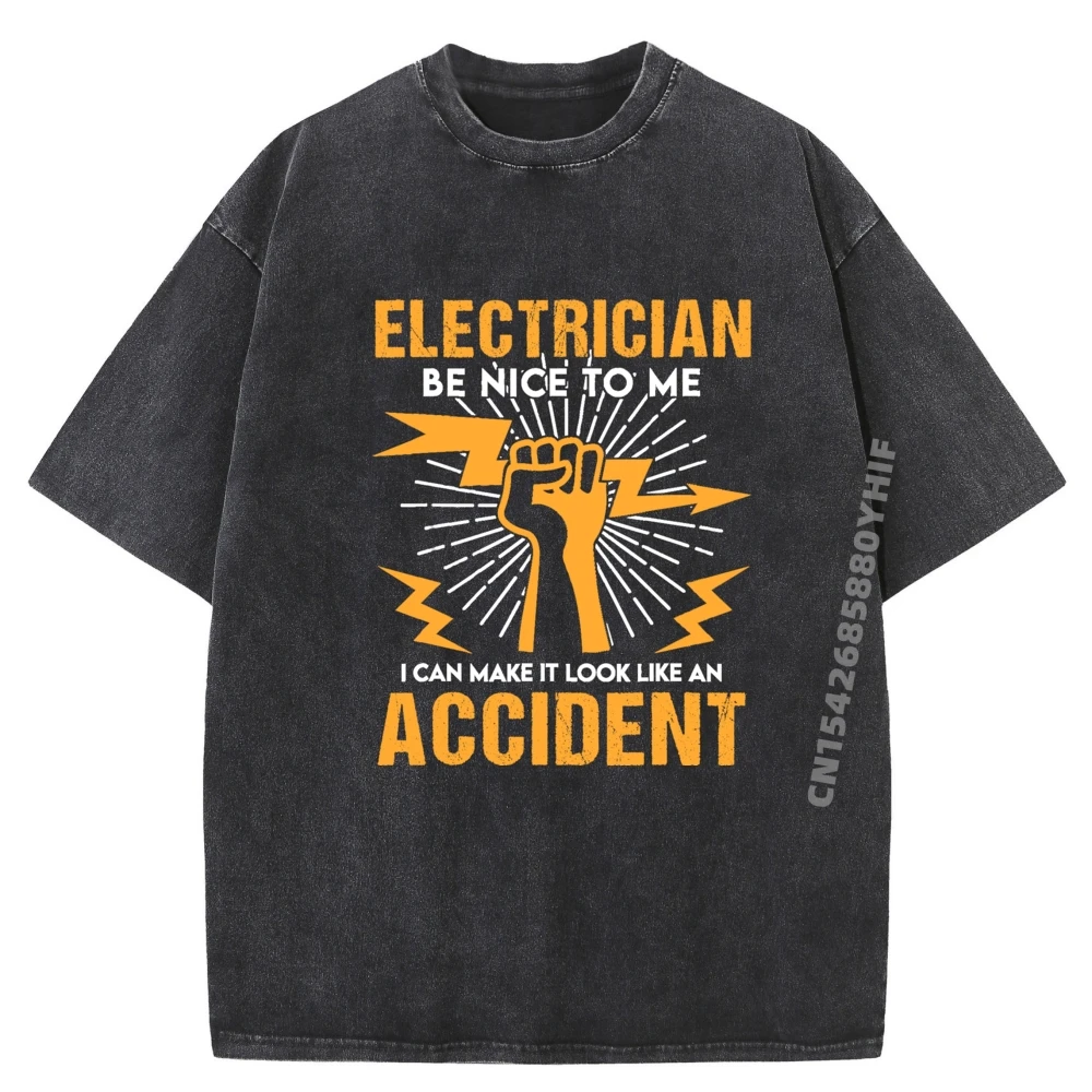 

Funny Electrical Engineer Electricity Expert Electricians White T Shirt Men Comfortable Mens T Shirt Tops Washed T-shirt