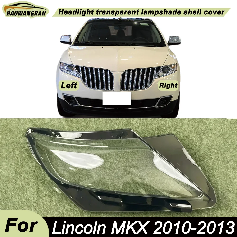

For Lincoln 2010 2011-2013 MKX Front Headlight Cover Transparent Mask Headlamp Lamp Shell Plexiglass Replace Original Lampshade