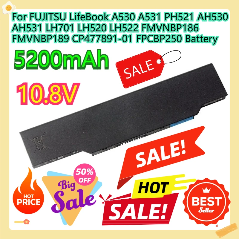 For FUJITSU LifeBook A530 A531 PH521 AH530 AH531 LH701 LH520 LH522 FMVNBP186 FMVNBP189 CP477891-01 FPCBP250 Battery