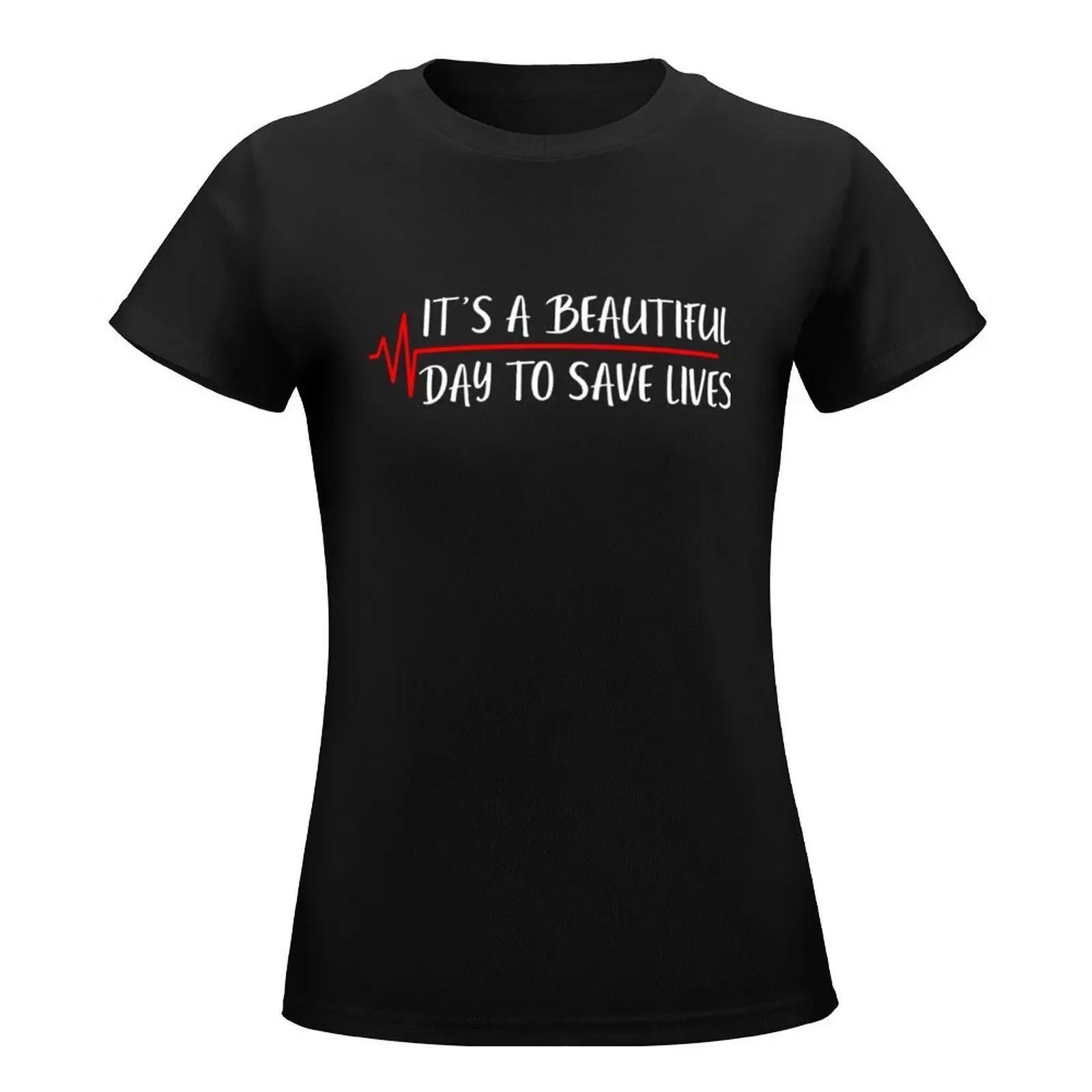 It&x27;s a Beautiful Day to Save Lives Grey&x27;s QuoteEssential T-Shirt lady clothes designer clothes Women luxury