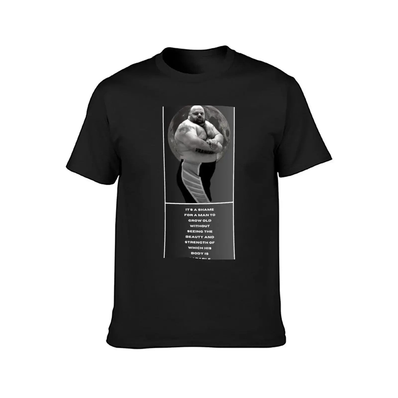 Kyriakos Grizzly It is a shame for a man to grow old without seeing the beauty and strength of which his body is capable T-Shirt