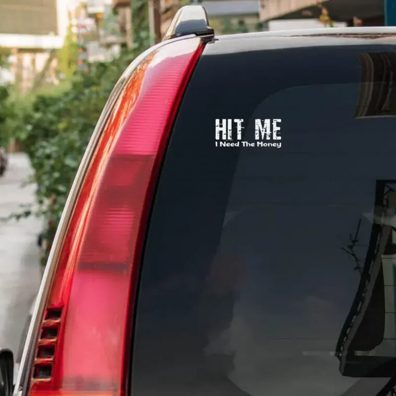 Hit Me I Need Money - Funny Car Decals Funny Stickers Vinyl Car Decals