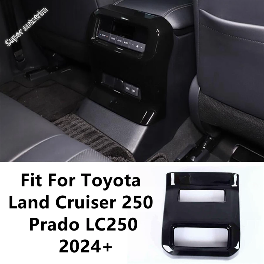 

Armrest Box Rear Air Conditioning AC Vent Outlet Frame Cover Trim For Toyota Land Cruiser 250 Prado LC250 2024 2025 Accessories