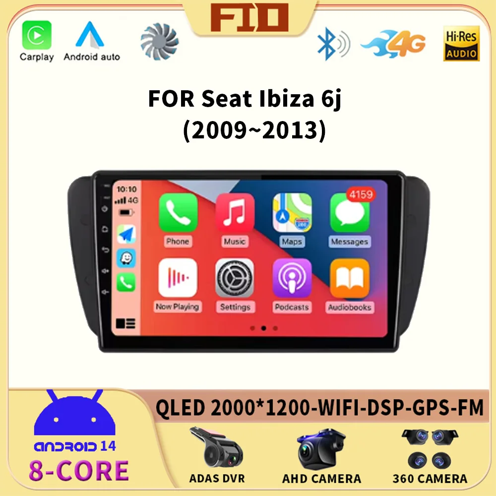 

Android 14 Car Radio For Seat Ibiza 6j 2009 2010 2012 2013 MK4 FR GPS Navigation 2 Din Screen Audio Multimedia WIFI 2din Player