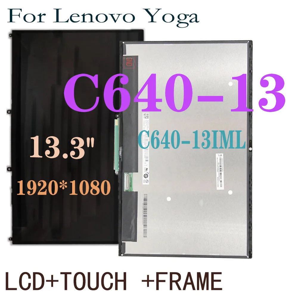 13.3 Inch FHD LCD For Lenovo Yoga C640-13 C640-13IML 81UE 81XL LCD Display Touch Screen Digitizer Assembly Replacement