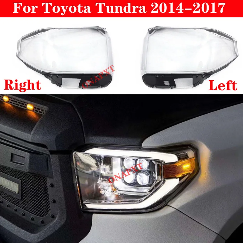 

Auto Car For Toyota Tundra 2014-2017 Front Headlight Glass Headlamp Transparent Lampshade Lamp Shell Lens Cover