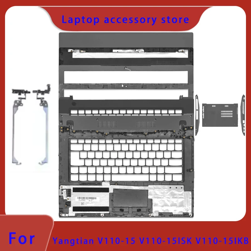 

Подходит для ноутбука Yangtian V110-15 V110-15ISK V110-15IKB, задняя крышка ЖК-экрана/передняя панель/подставка для рук/нижняя крышка ABCD