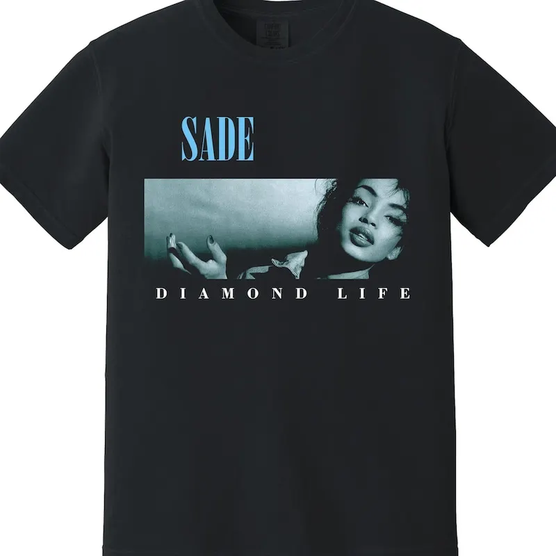 Sade Diamond Life T Shirt - Smooth Operator - No Ordinary Love - Love Deluxe - Sweetest taboo - Adu