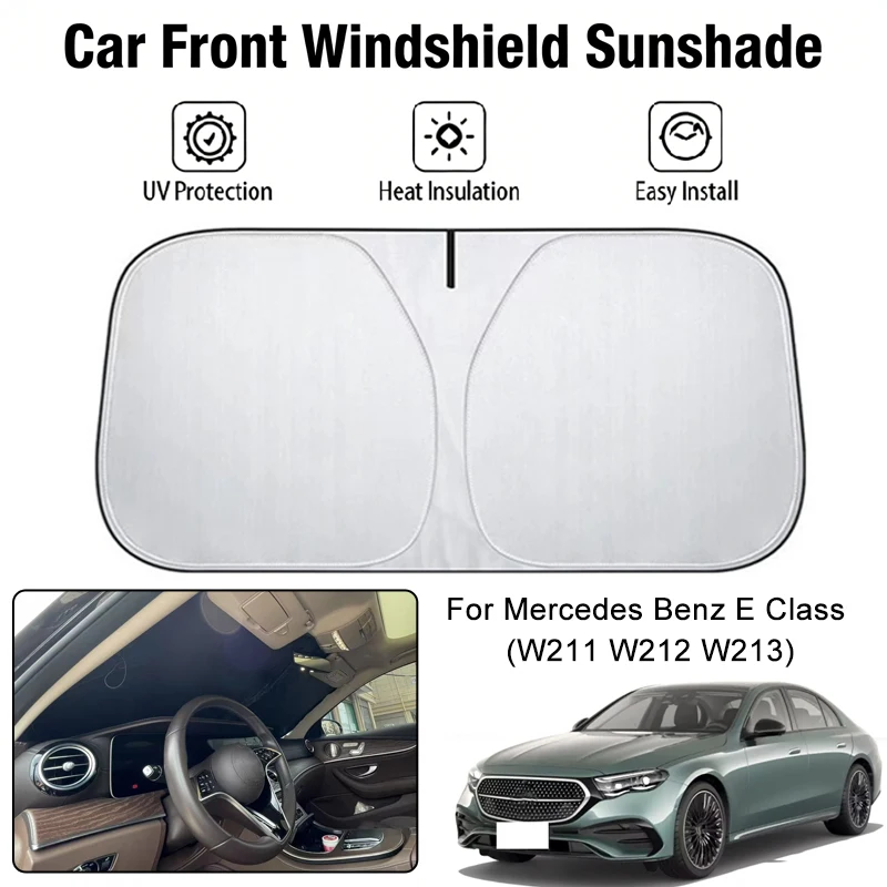 

Car Front Windshield Sunshade Cover For Mercedes Benz E Class (W211 W212 W213) UV Block Heat Insulation Auto Accessories