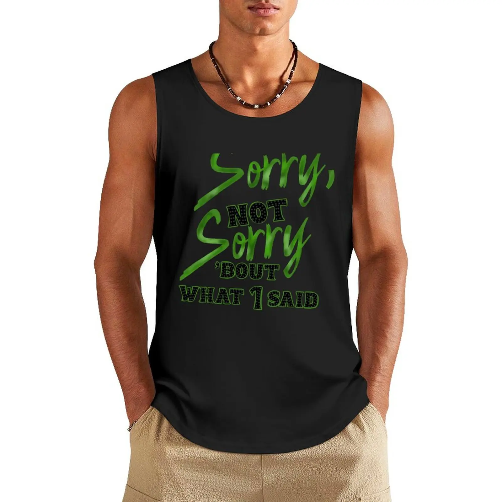 

Sorry not sorry Tank Top sports vest gym t-shirts t shirts gym shirt man