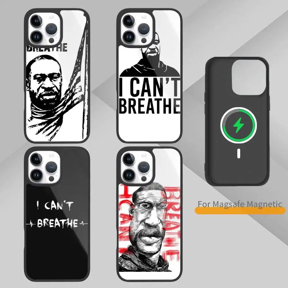 

G-George F-Floyd I Cant Breathe Phone Case For iPhone 17,16,15,14,13,Pro,Max,Plus,Magnetic For Magsafe Wireless Charging
