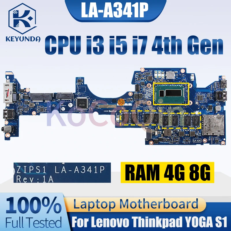 

For Lenovo Thinkpad YOGA S1 Notebook Mainboard LA-A341P 04X5232 00HT127 04X5233 i3 i5 i7 4th Gen RAM 4/8G Laptop Motherboard