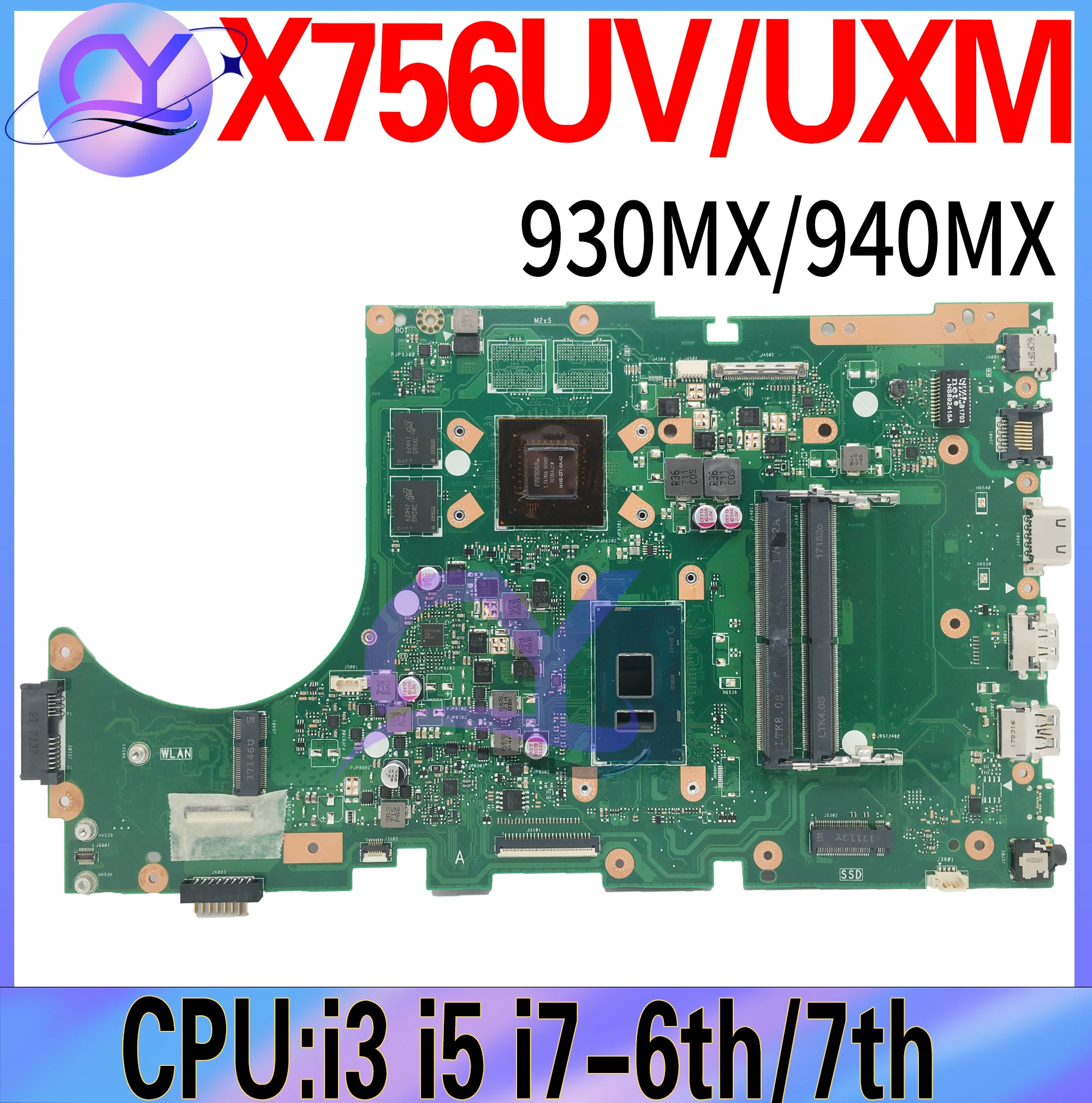 X756UX Laptop Motherboard For ASUS X756UJ X756UV X756UQK X756UB X756UWK X756UXM Mainboard I3 I5 I7 6th/7th GTX950 940MX 930MX