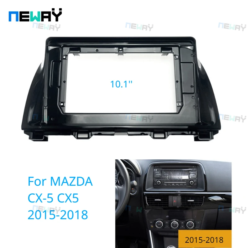 For MAZDA CX-5 CX5 2015-2018 Car Stereo installation kit fascia panel Car Radio Frame Adapter Cover