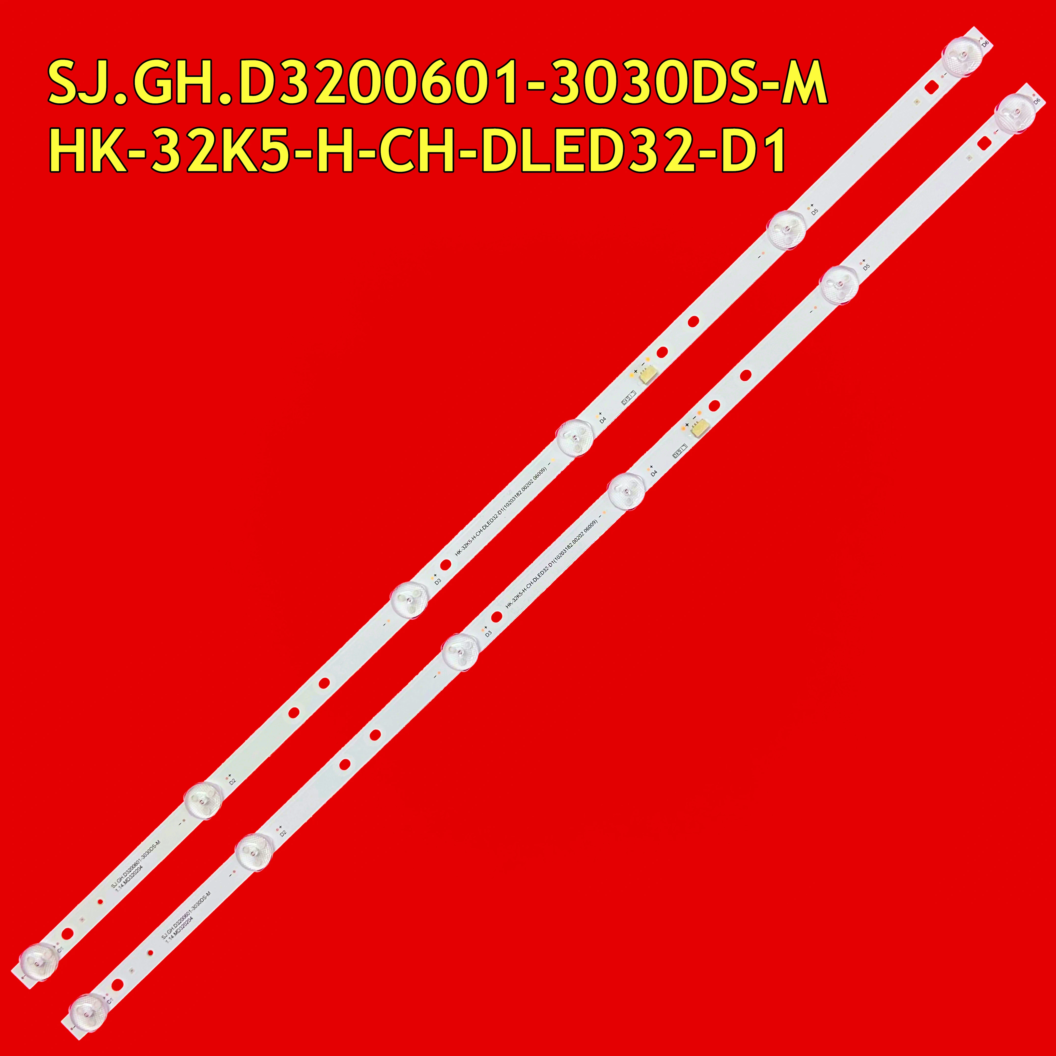 LED TV Backlight Strip SJ.GH.D3200601-3030DS-M HK-32K5-H-CH-DLED32-D1