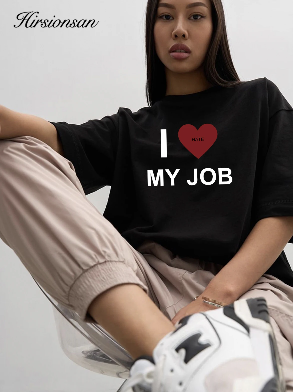 Hirsionsan I Love My Job Letter Printed T Shirt Women Summer Cotton Soft Short Sleeve Tee Female Oversized Higt Street Tops