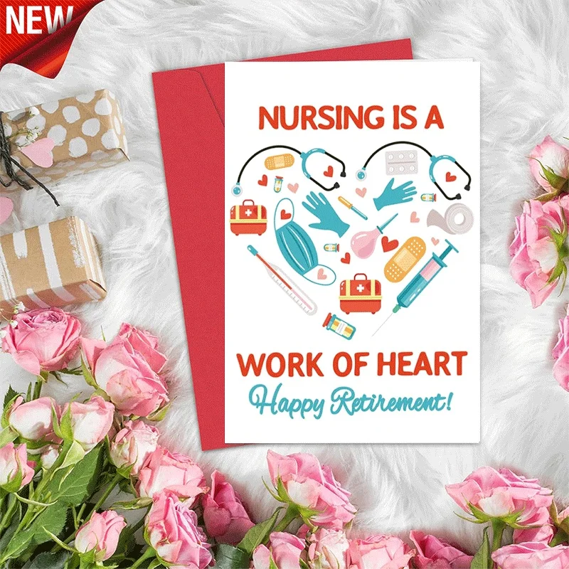 

Happy Retirement Nurse Greeting Card, Nursing is a Work of Heart Themed Card for Retired RN, Medical Themed