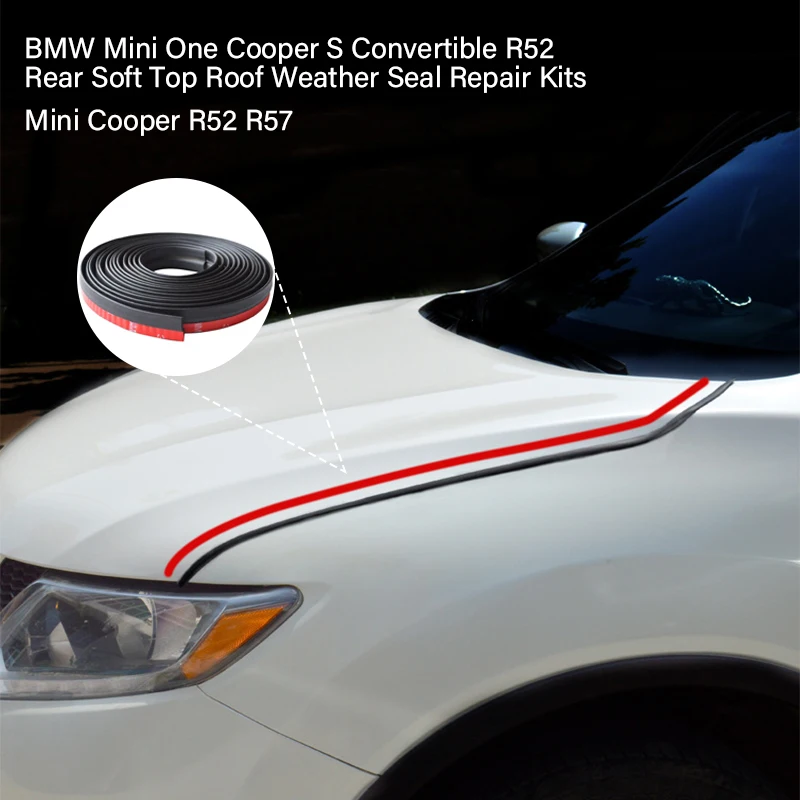 

Seal Repair Kit For BMW Mini One Cooper S Convertible R52 Rear Soft Top Self-Adhensive Rubber Seal Car Soft Top Seal Repair Kit