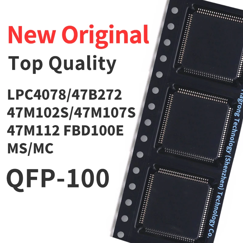 1 Piece LPC47M107S-MS LPC47M107S-MC LPC47M102S-MS LPC47M102S-MC LPC47B272MS LPC4078FBD100E LPC47M112-MC QFP-100 New Original