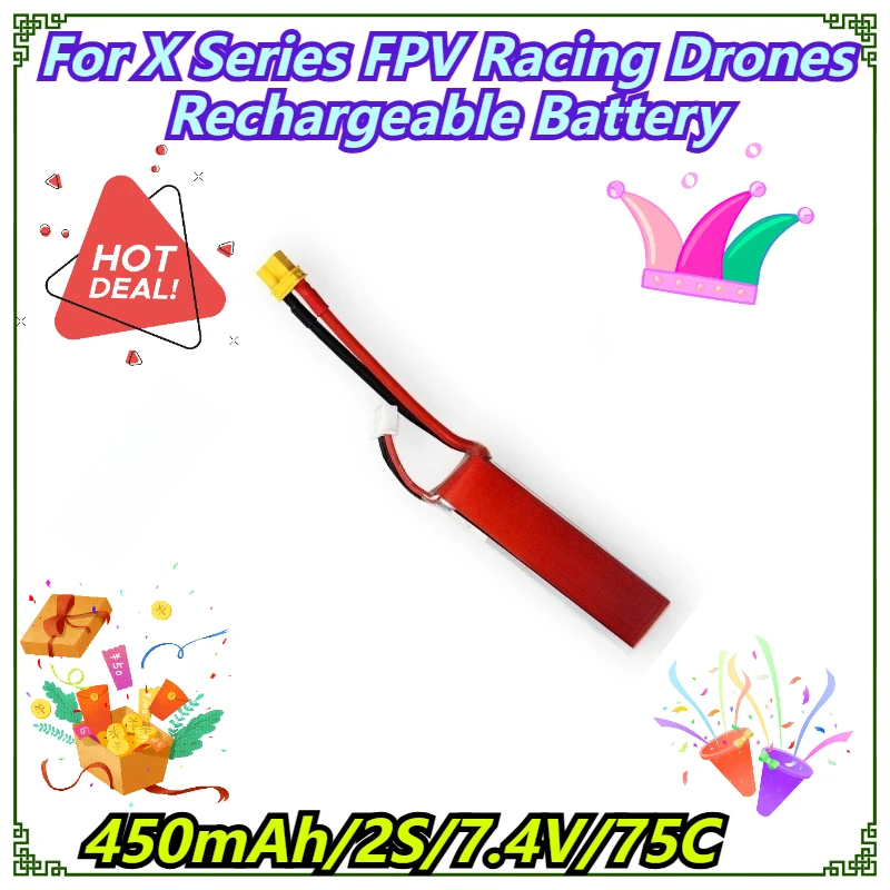 

450mAh/2S/7.4V/75C For X Series FPV Racing Drones Rechargeable Battery