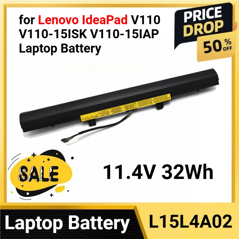 

L15L4A02 11.4V 32Wh for Lenovo IdeaPad V110 V110-15ISK V110-15IAP Laptop Battery V510-14IKB V510-15IKB V310-14ISK V310-15ISK
