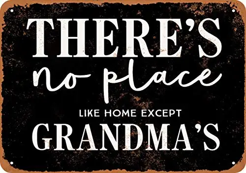 Wall-Color  Metal Sign - No Place Like Home Except Grandma's (Black Background) - Vintage Look