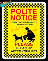 NOTICE PLEASE CLEAN UP AFTER YOUR PET DOG POO MESS Decal Die-Cut