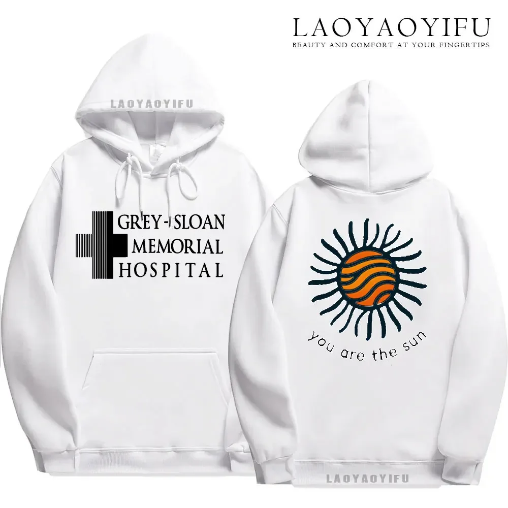 You Are The Sun Grey + Sloan Memorial Hospital Sweatshirts Grey's Anatomy TV Show Streetwear Women Top Casual Pullovers Hoodies