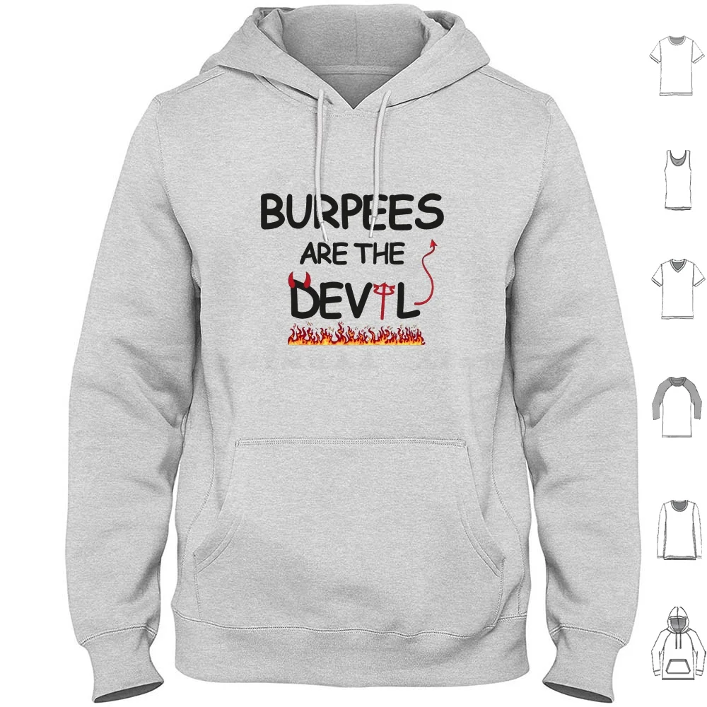 

Burpees Are The Devil Hoodies Long Sleeve Burpees Fitness Workout Gym Bodybuilding Weightlifting Exercise Training