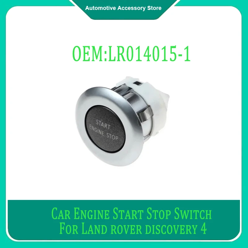 

LR014015-1 1Piece Start Stop Ignition Switch Button for Land Rover Discovery 4 Car Accessory