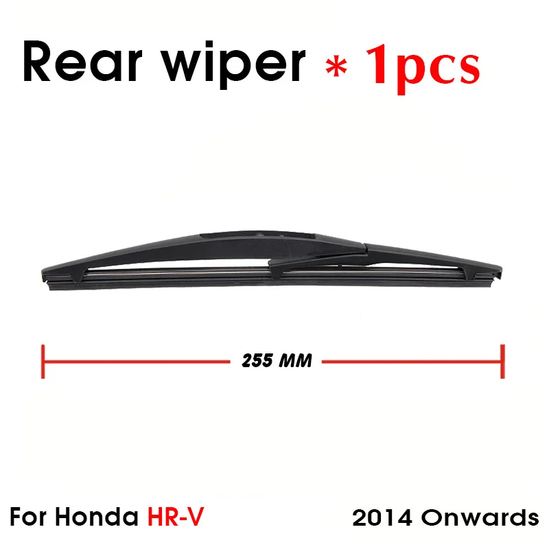 Car Wiper Blade For Honda HR-V 2014 Onwards Rear Back Windshield Windscreen Rear Wiper 255mm+Arm 260mm Car Accessories