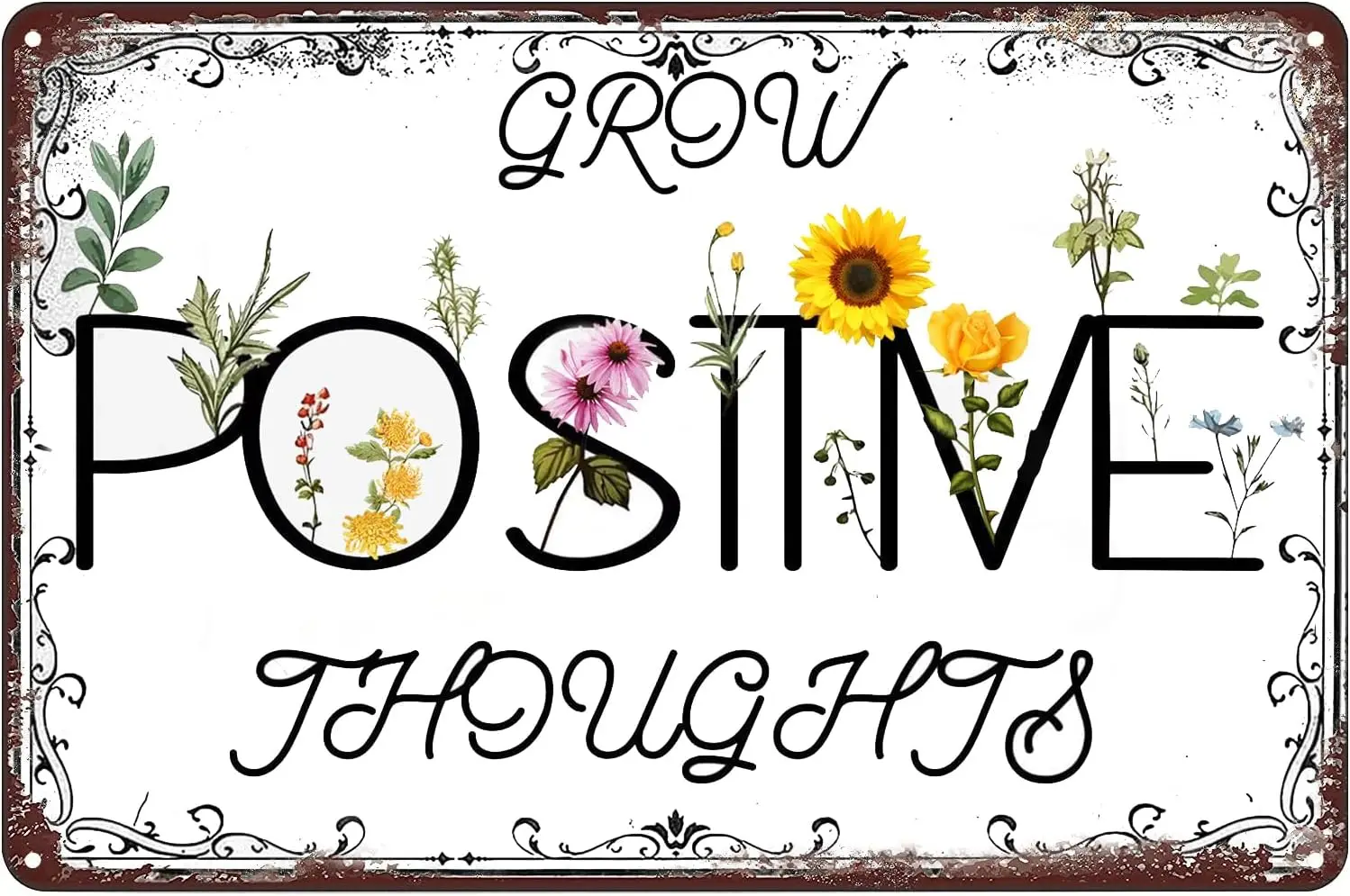 Grow Positive Thoughts Metal Tin Sign Wild Flowers Decor Inspiring Quotes Sign Wall Art & Decor Encouragement Gifts for Wome