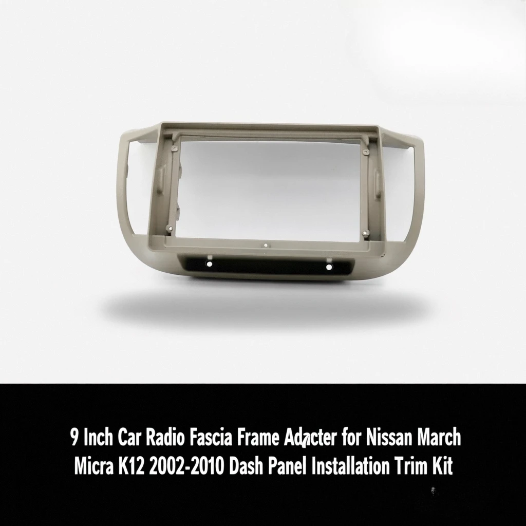 

9-дюймовый автомобильный радиоприемник, адаптер рамки для Nissan March/Micra K12 2002-2010, комплект отделки панели приборной панели