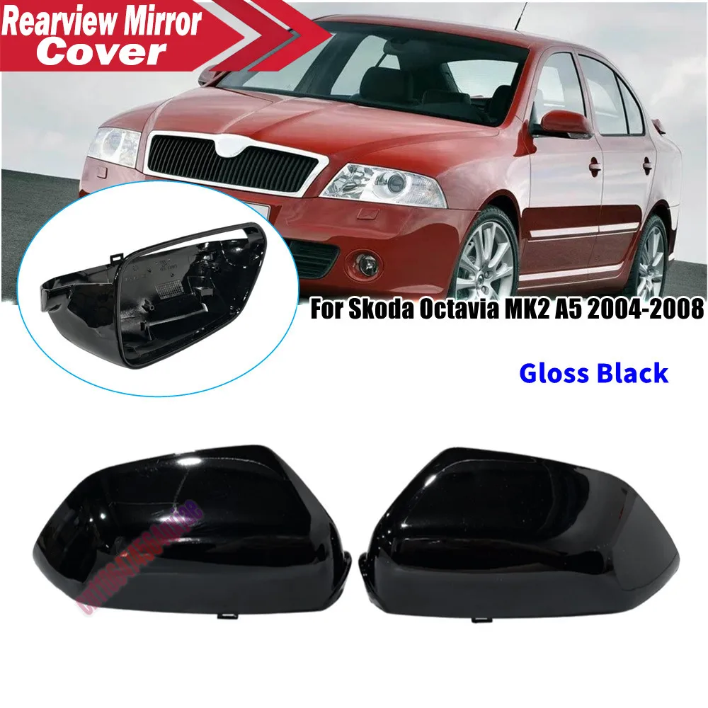 For Skoda Octavia MK2 A5 2004-2008 ABS Car Rearview Side Mirror Cover Wing Cap Exterior Door Housing Trim Replacement Accessory