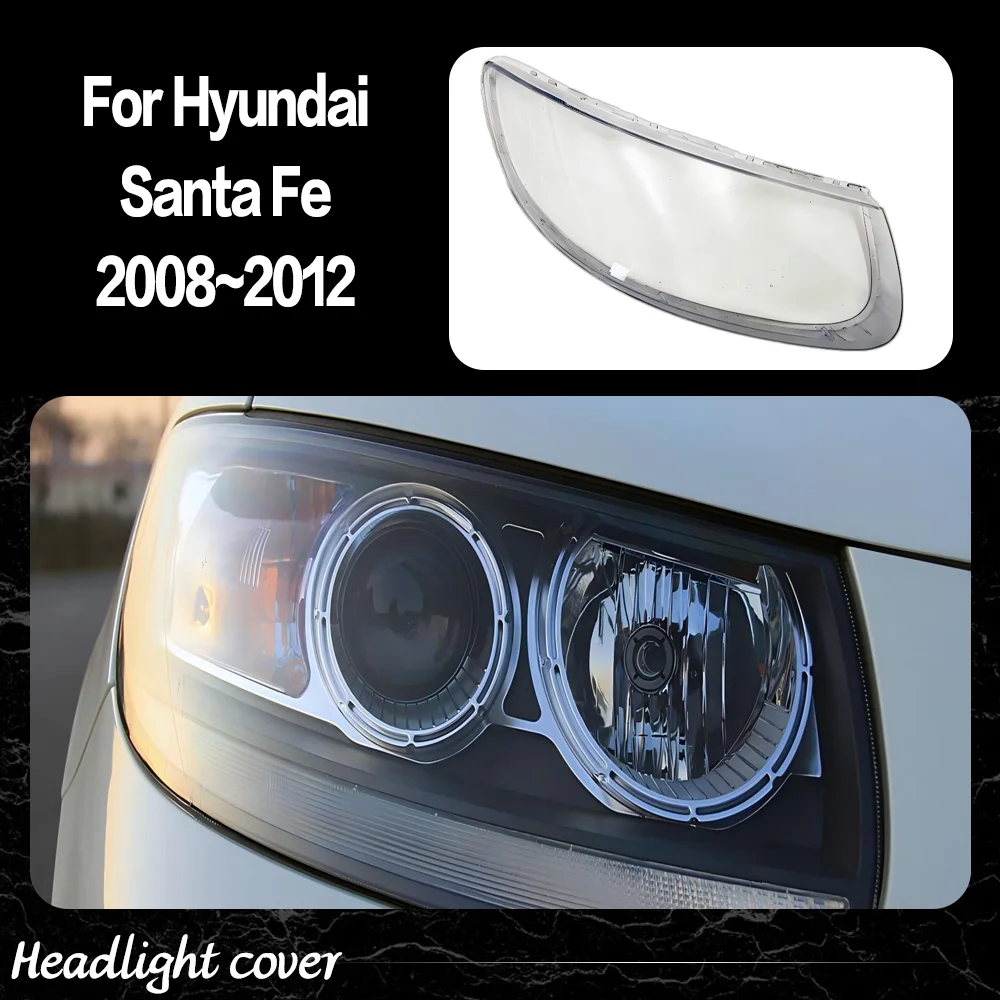 

For Hyundai Santa Fe 2008 2009 2010 2011 2012 Headlamp Cover Transparent Headlight Shell Lens Plexiglass Auto Replacement Parts