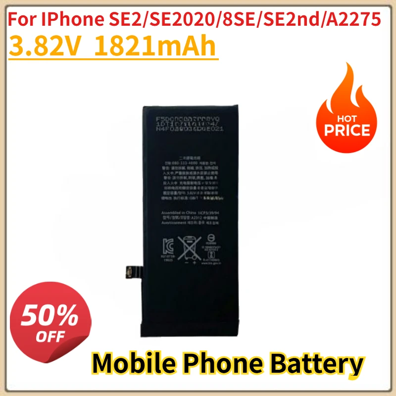 

Brand New High Quality Mobile Phone Battery 3.82V 1821mAh for IPhone SE2/SE2020/8SE/SE2nd/A2275