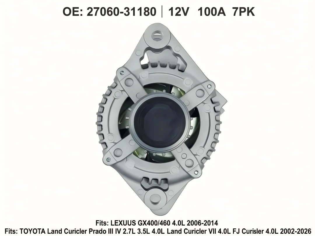 Alternator 12V 100A 7 Grooves OE 2706031180 For Toyota Land Cruiser Prado FJ Cruiser Land Cruiser Lexus GX400/460 1GR-FE 4.0L
