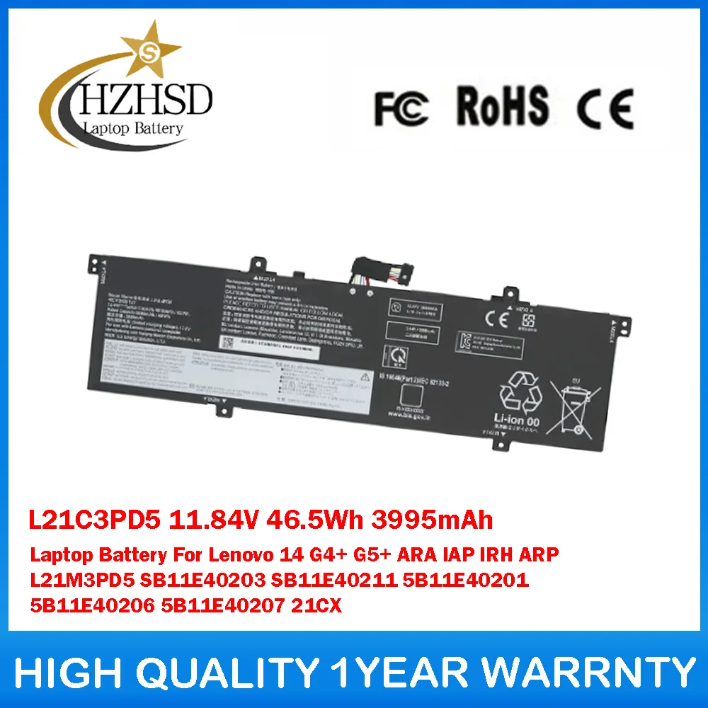 

L21C3PD5 11.84V 46.5Wh 3995mAh Laptop Battery For Lenovo 14 G4+ G5+ ARA IAP IRH ARP L21M3PD5 SB11E40203 SB11E40211 5B11E40201
