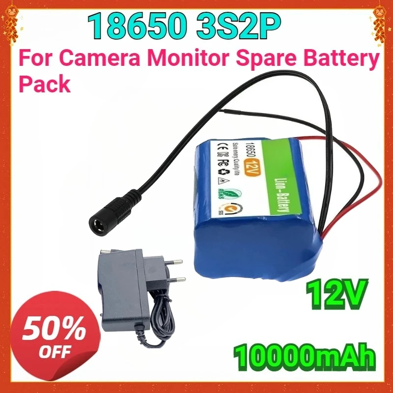 

High Quality 18650 3S2P 12V 10000mah Li-ion Battery Rechargeable DC 12.6 V 14Ah CCTV, Camera Monitor Spare Battery Pack+ Charger